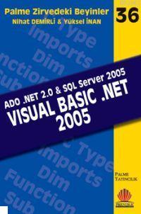 Zirvedeki Beyinler 36 Visual Basic .Net 2005 ADO .NET 2.0 SQL Server 2