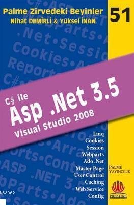 Zirvedeki Beyinler 51 C ile Asp .Net 3.5 Visual Studio 2008 Yüksel İna
