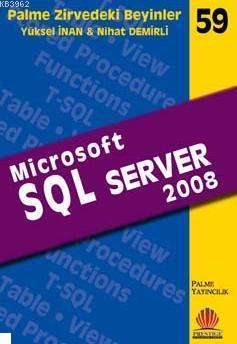 Zirvedeki Beyinler 59 Microsoft SQL Server Nihat Demirli