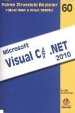 Zirvedeki Beyinler 60 Microsoft Visual C .Net Yüksel İnan