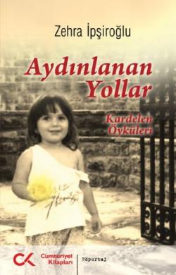 Aydınlanan Yollar(Kardelen Öyküleri)