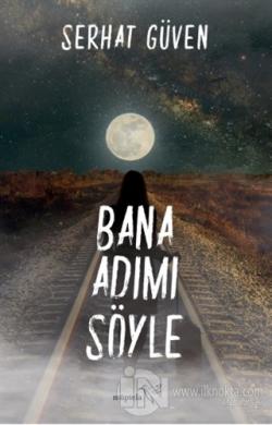 Bana Adımı Söyle