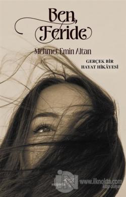 Ben, Feride