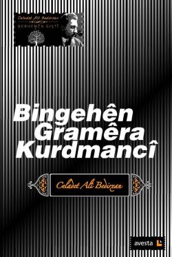 BINGEHÊN GRAMÊRA KURMANCÎ