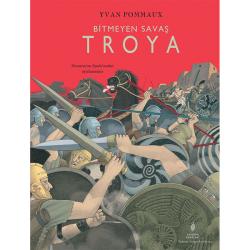 BİTMEYEN SAVAŞ TROYA (Ciltli)