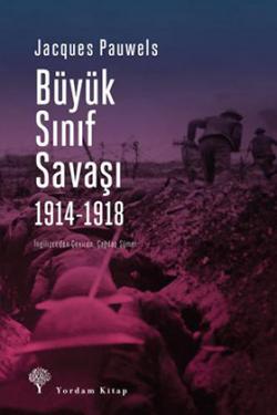 BÜYÜK SINIF SAVAŞI 1914-1918
