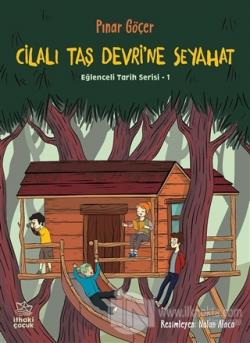 Cilalı Taş Devri'ne Seyahat - Eğlenceli Tarih Serisi 1