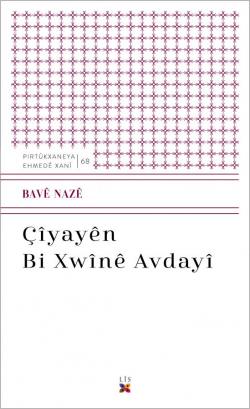 ÇÎYAYÊN BI XWÎNÊ AVDAYÎ