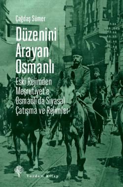 DÜZENİNİ ARAYAN OSMANLI (HASARLI)