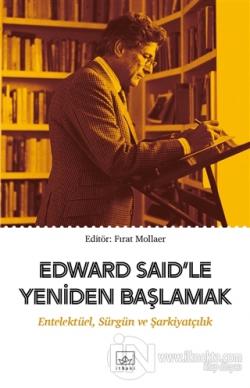 Edward Said'le Yeniden Başlamak