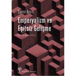 EMPERYALİZM VE EŞİTSİZ GELİŞME