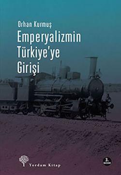 EMPERYALİZMİN TÜRKİYE'YE GİRİŞİ