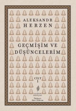 GEÇMİŞİM VE DÜŞÜNCELERİM Cilt: 1 (HASARLI)