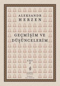 GEÇMİŞİM VE DÜŞÜNCELERİM Cilt 2