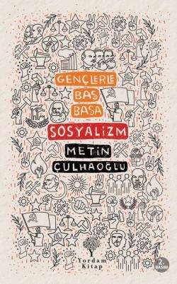 GENÇLERLE BAŞ BAŞA: SOSYALİZM