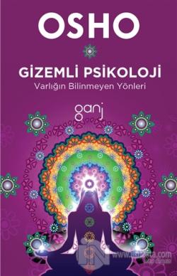 Gizemli Psikoloji - Varlığın Bilinmeyen Yönleri