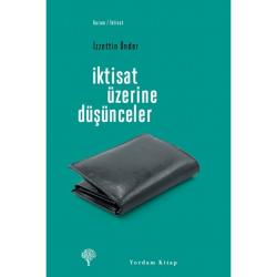 İKTİSAT ÜZERİNE DÜŞÜNCELER (HASARLI)