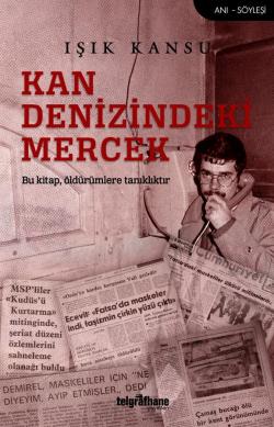 Kan Denizindeki Mercek