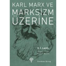 KARL MARX VE MARKSİZM ÜZERİNE (Cep Boy)