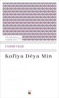 KOFÎYA DÊYA MIN