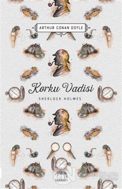Korku Vadisi - Sherlock Holmes (Ciltli)