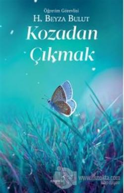 Kozadan Çıkmak