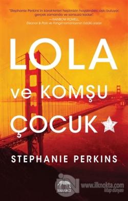 Lola ve Komşu Çocuk (Ciltli)