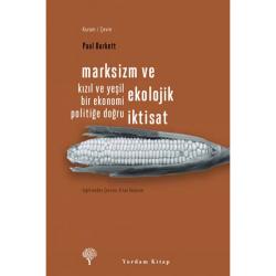 MARKSİZM VE EKOLOJİK İKTİSAT (HASARLI)