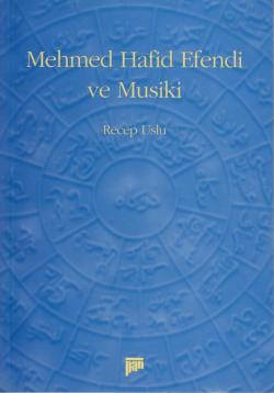 Mehmed Hafid Efendi ve Musiki