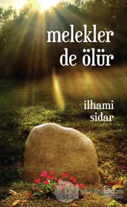 Melekler de Ölür