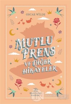 Mutlu Prens ve Diğer Hikayeler