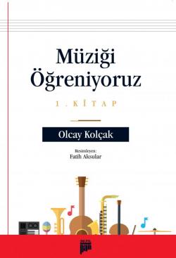Müziği Öğreniyoruz – 1. Kitap