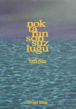 Noktanın Sonsuzluğu Birinci Kitap