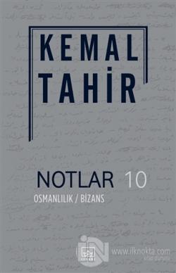 Notlar 10 - Osmanlılık / Bizans