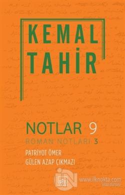 Notlar 9 - Roman Notları 3