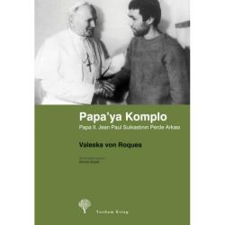 PAPA'YA KOMPLO (HASARLI)