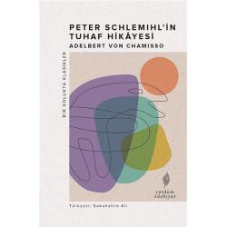 PETER SCHLEMIHL'İN TUHAF HİKÂYESİ (HASARLI)