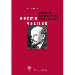 SEÇME YAZILAR Devrim, Demokrasi, Sosyalizm