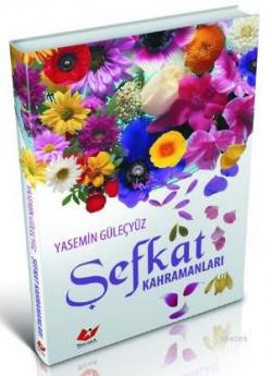 Şefkat Kahramanları- 5828