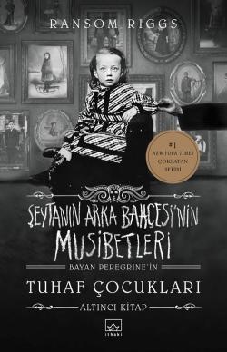 Şeytanın Arka Bahçesi'nin Musibetleri (Ciltli) 6