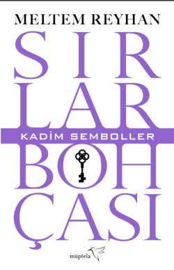 Sırlar Bohçası – I