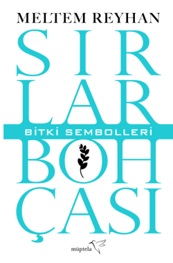 Sırlar Bohçası – III