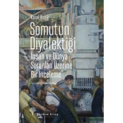 SOMUTUN DİYALEKTİĞİ (HASARLI)