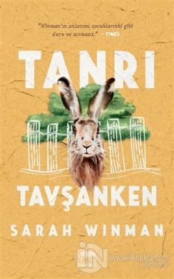 Tanrı Tavşanken (Ciltli)