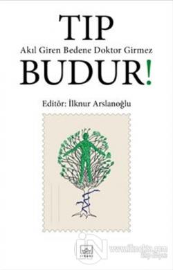 Tıp Budur!