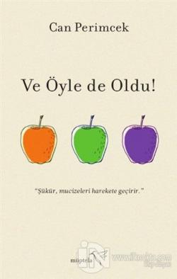 Ve Öyle de Oldu!
