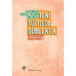 YENİ YÜZYILDA DİYALEKTİK (HASARLI)