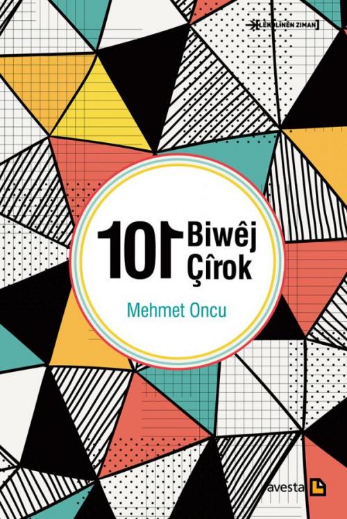101 BIWÊJ 101 ÇÎROK - kitap Mehmet Oncu