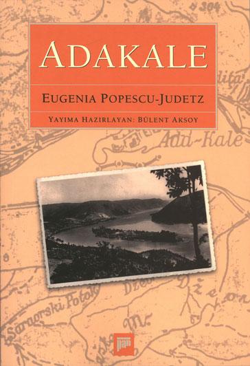 Adakale - kitap Eugenia Popescu-Judetz