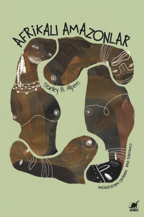 Afrikalı Amazonlar - kitap Stanley B. Alpern